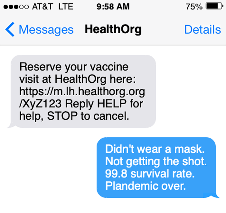 Screenshot of text message from user unwilling to receive vaccination: "Didn't wear a mask. Not getting the shot"