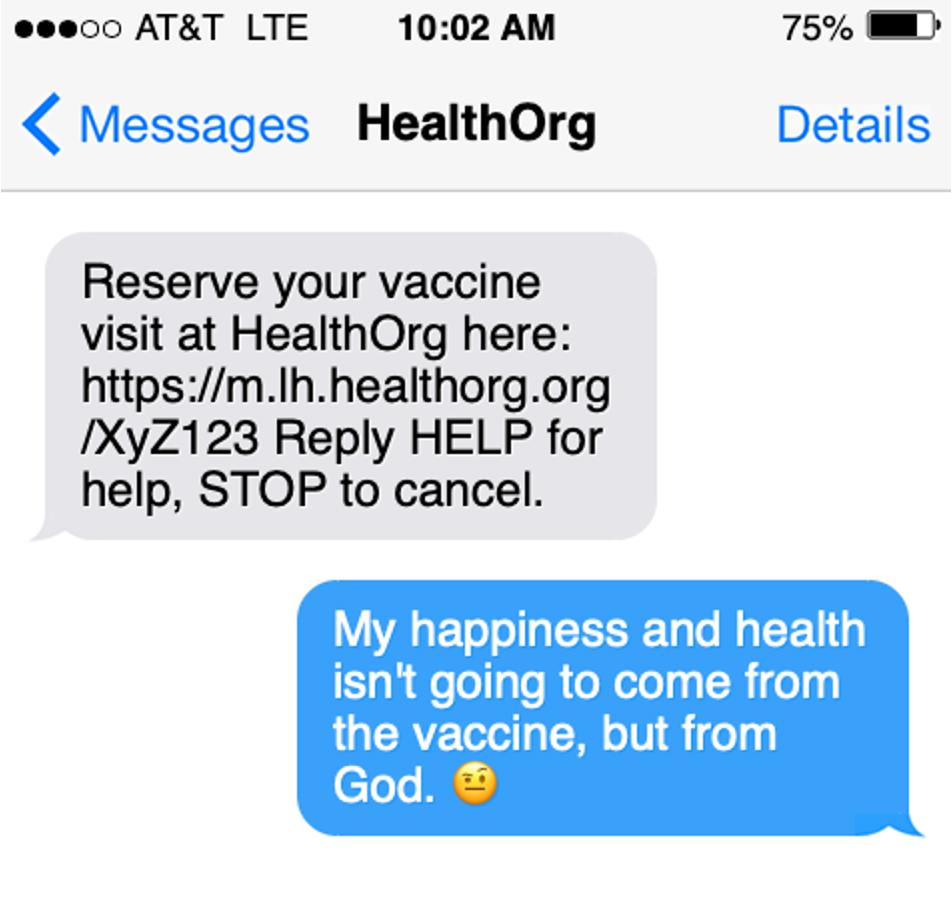 Screenshot of text message from user unwilling to receive vaccination: "My happiness and health isn't going to come from the vaccine"