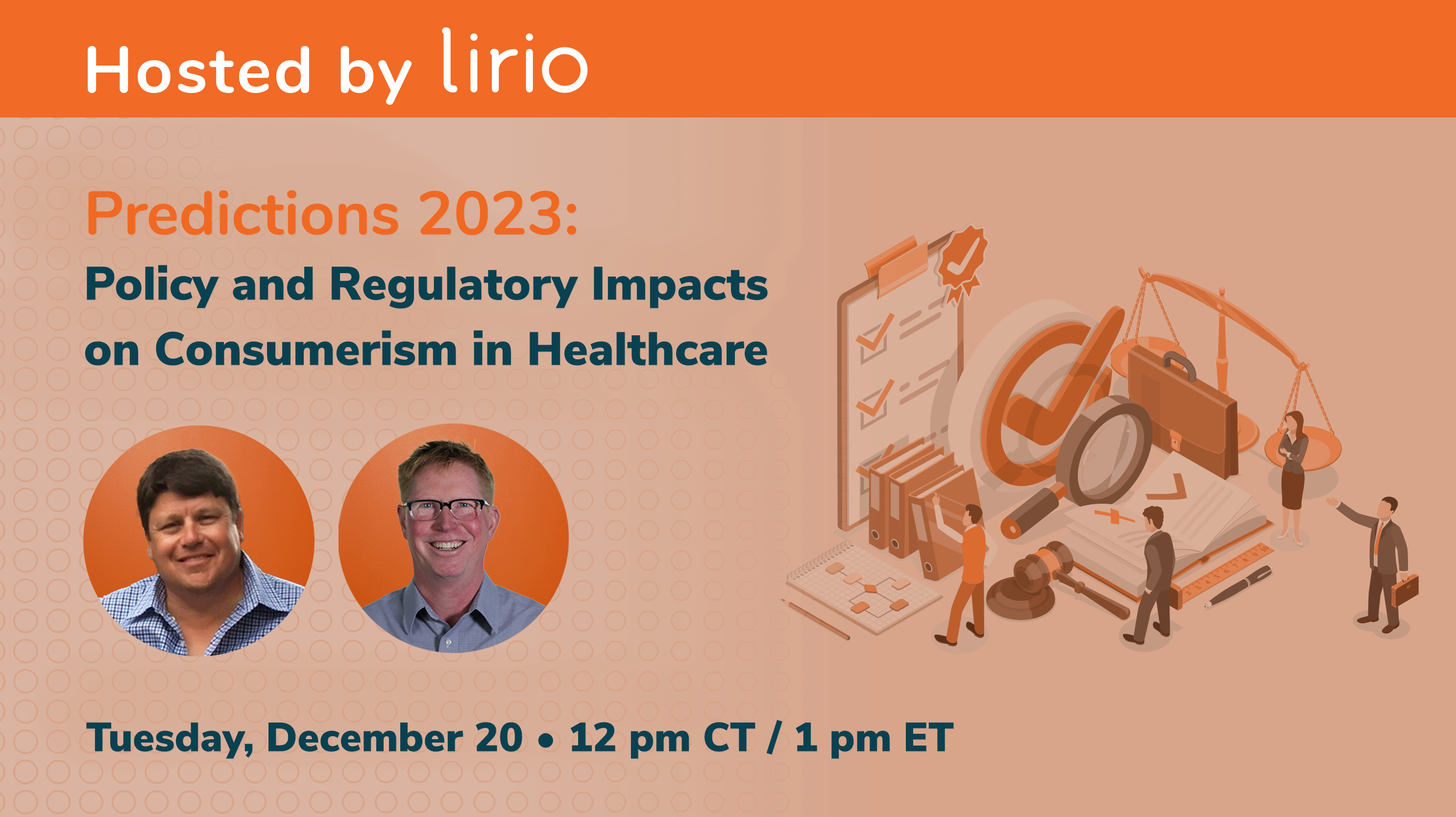 President & CEO of Health Policy Source, Dan Boston, Joins Lirio for a Webinar on December 20th, 2022